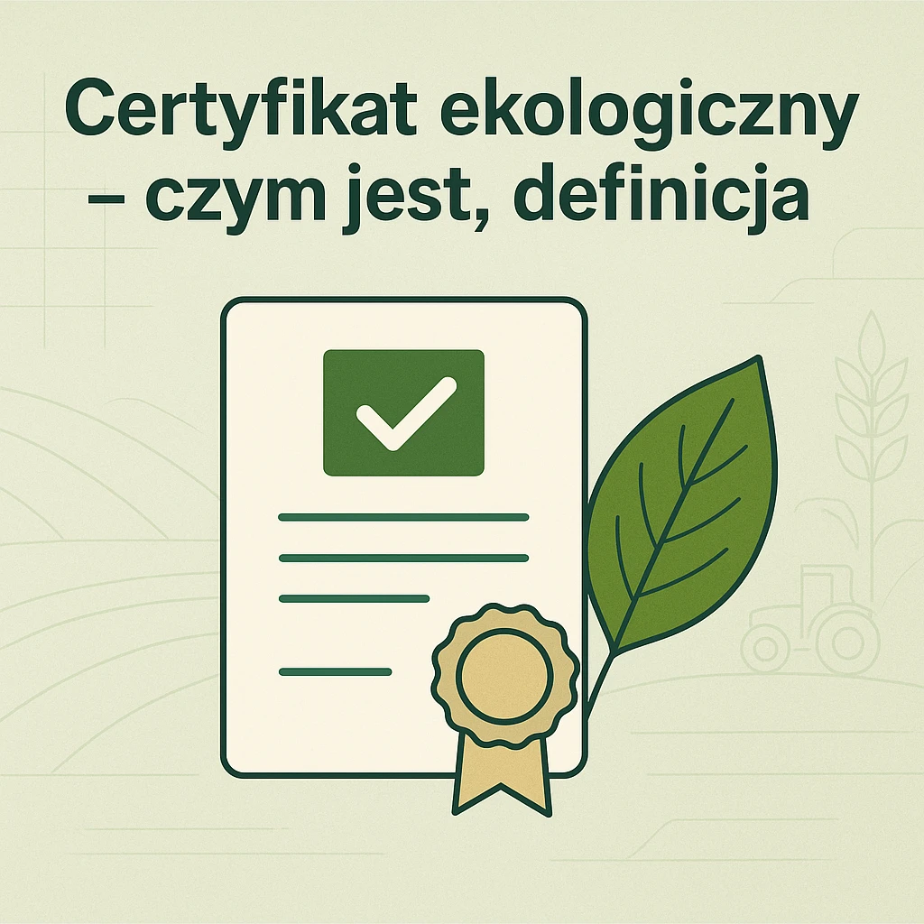 Certyfikat ekologiczny – czym jest, definicja